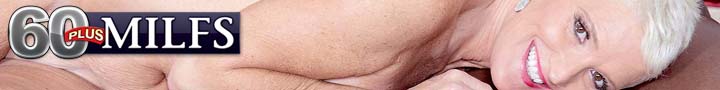 Hardcore porn scenes featuring women over sixty years old